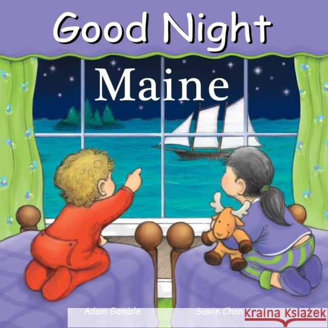 Good Night Maine Adam Gamble Suwin Chan 9781602190108 Our World of Books