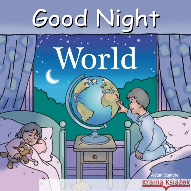 Good Night World Adam Gamble Cooper Kelly 9781602190306