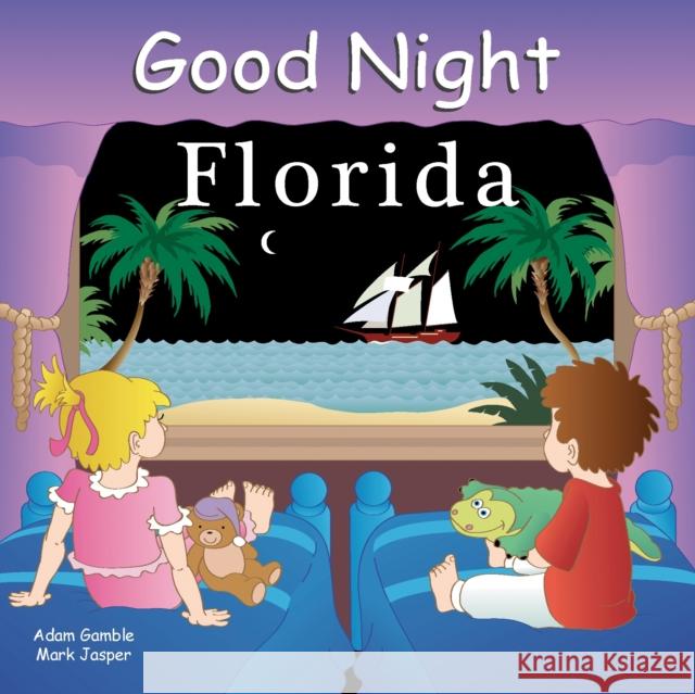 Good Night Florida Adam Gamble Mark Jasper 9781602190450 Our World of Books