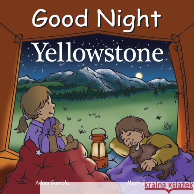 Good Night Yellowstone Adam Gamble Mark Jasper 9781602190795