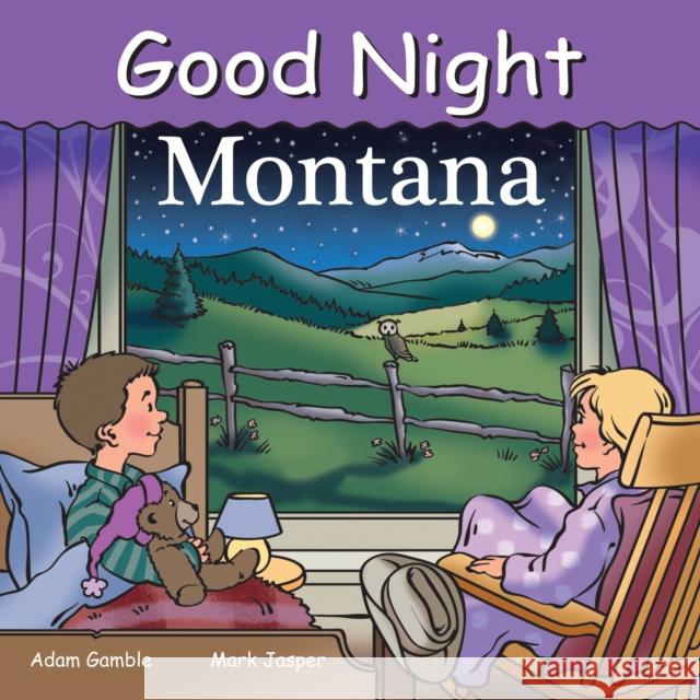 Good Night Montana Adam Gamble 9781602190801 Our World of Books