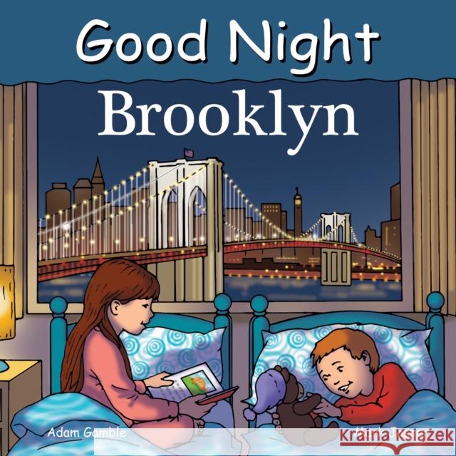 Good Night Brooklyn Adam Gamble Mark Jasper 9781602190948 Our World of Books