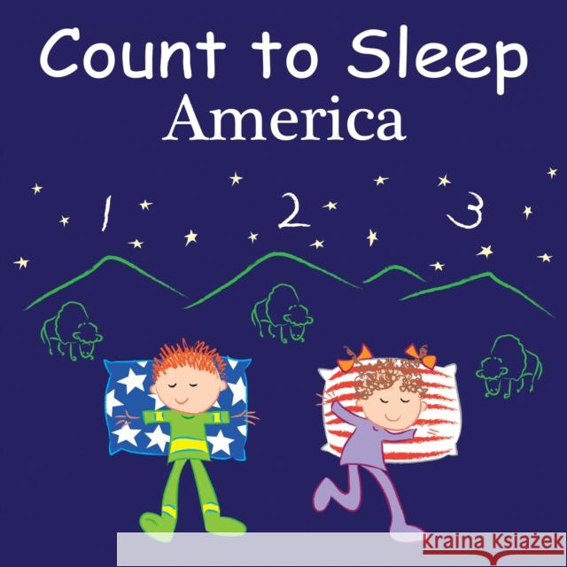 Count to Sleep America Adam Gamble Mark Jasper Joe Veno 9781602192317 Good Night Books