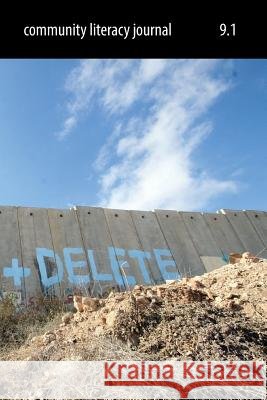 Community Literacy Journal 9.1 (Fall 2014) Michael Moore 9781602356399