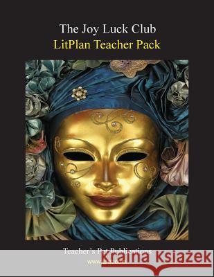 Litplan Teacher Pack: The Joy Luck Club Mary B. Collins Marion B. Hoffman 9781602491977