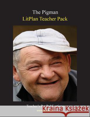 Litplan Teacher Pack: The Pigman Mary B. Collins 9781602492318 Teacher's Pet Publications