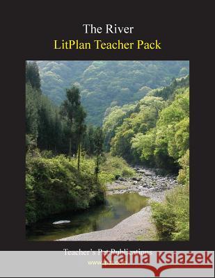 Litplan Teacher Pack: The River Barbara M. Linde 9781602492394 Teacher's Pet Publications