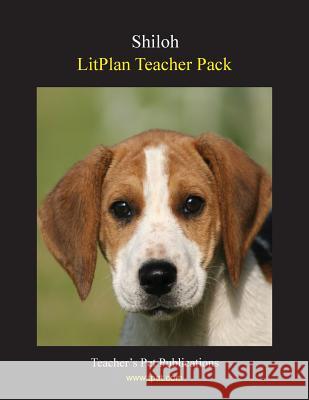 Litplan Teacher Pack: Shiloh Marion B. Hoffman 9781602492479 Teacher's Pet Publications