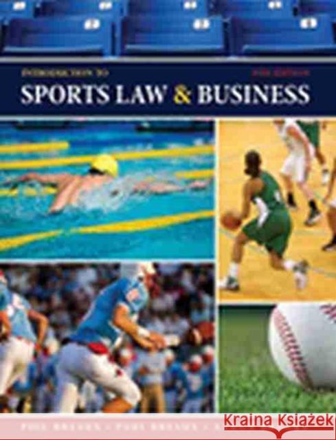 Sports Law and Business Breaux 9781602501379 Kendall/Hunt Publishing Company