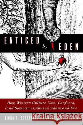 Enticed by Eden Schearing, Linda S. 9781602585430 Baylor University Press