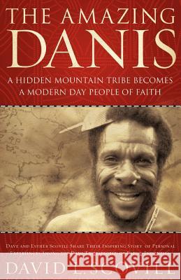 The Amazing Danis! David L. Scovill 9781602661172 Xulon Press