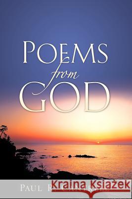 Poems From God Paul R Cantrell 9781602664586