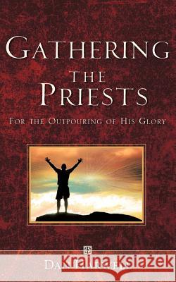 Gathering the Priests Dan Harwell 9781602666757