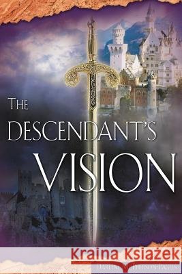 The Descendant's Vision Darlene McPherson-Pagels 9781602667983