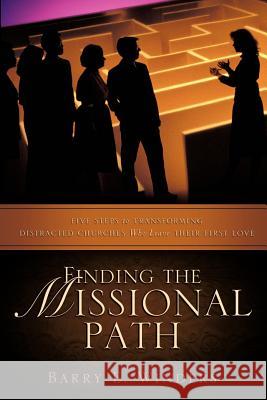 Finding the Missional Path Barry E Winders 9781602668171