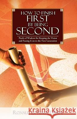 How To Finish First By Being Second Ronald D Rhea 9781602669956