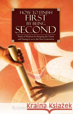 How To Finish First By Being Second Ronald D Rhea 9781602669963