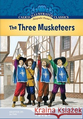 Three Musketeers Dumas, Alexandre 9781602707511 Magic Wagon