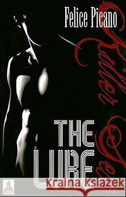 The Lure Felice Picano 9781602820760 Bold Strokes Books