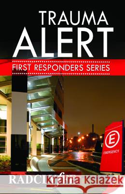Trauma Alert Radclyffe 9781602821576