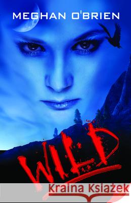 Wild Meghan O'Brien 9781602822276