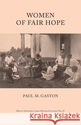 Women of Fair Hope Paul Gaston 9781603060417 NewSouth