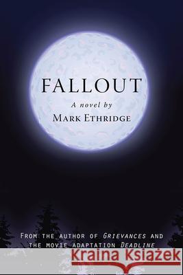 Fallout Mark Ethridge 9781603061612