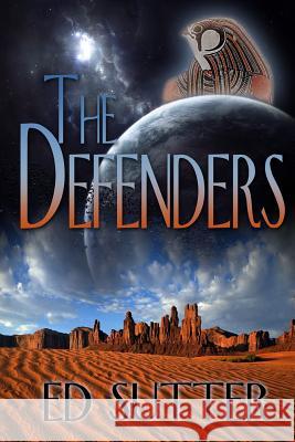 The Defenders Ed Sutter Marsha Brisco 9781603139229 Whiskey Creek Press