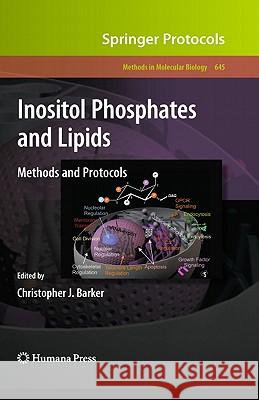 Inositol Phosphates and Lipids: Methods and Protocols Barker, Christopher J. 9781603271745 Humana Press