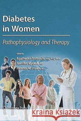 Diabetes in Women Tsatsoulis, Agathocles 9781603272490 Humana Press