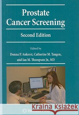 Prostate Cancer Screening Pauler Ankerst, Donna 9781603272803 Humana Press