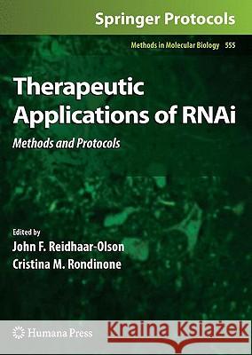 Therapeutic Applications of RNAi: Methods and Protocols Reidhaar-Olson, John F. 9781603272940