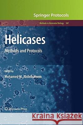 Helicases: Methods and Protocols Abdelhaleem, Mohamed M. 9781603273541 Humana Press