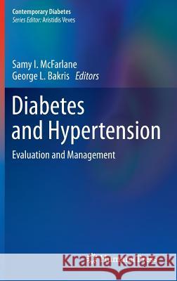 Diabetes and Hypertension: Evaluation and Management McFarlane, Samy I. 9781603273565 Humana Press