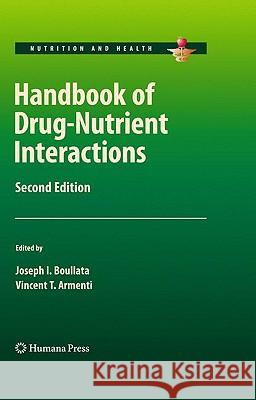 Handbook of Drug-Nutrient Interactions Boullata 9781603273633 Springer