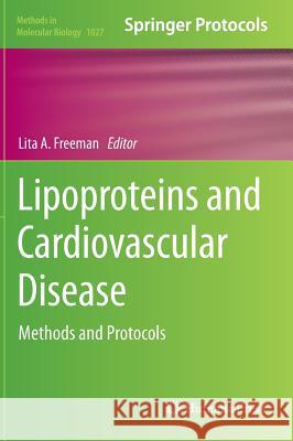 Lipoproteins and Cardiovascular Disease: Methods and Protocols Freeman, Lita A. 9781603273688 Humana Press