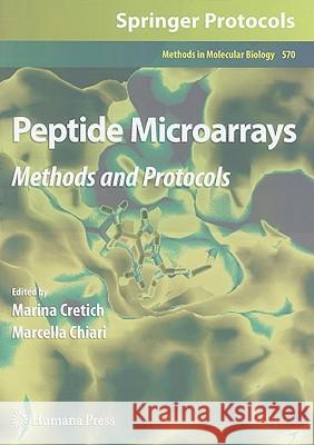 Peptide Microarrays: Methods and Protocols Cretich, Marina 9781603273930 Humana Press