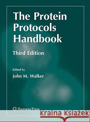 The Protein Protocols Handbook John M. Walker 9781603274746 Humana Press
