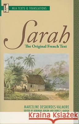 Sarah: The Original French Text Marceline Desbordes-Valmore Deborah Jenson Doris Kadish 9781603290265