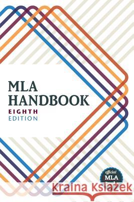 MLA Handbook The Modern Language Association of Ameri 9781603292627 Modern Language Association of America