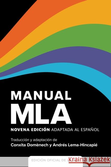 Manual MLA: Novena edicion adaptada al espanol  9781603294034 Modern Language Association of America
