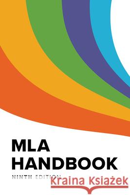 MLA Handbook (Official) The Modern Language Association of Ameri 9781603295628 Modern Language Association of America