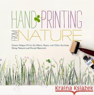 Hand Printing from Nature Laura Donnelly Bethmann 9781603425599 