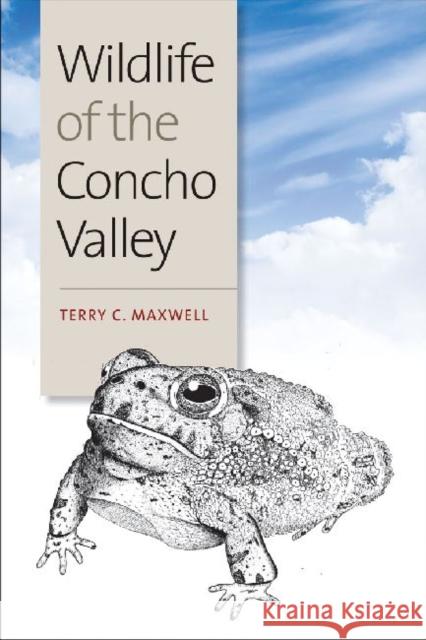 Wildlife of the Concho Valley Terry C. Maxwell 9781603449656 Texas A&M University Press