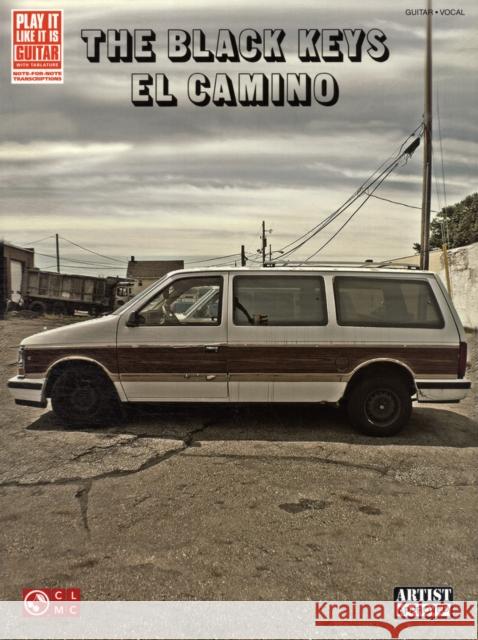 The Black Keys - El Camino: Play it Like it is Black Keys 9781603784412 Cherry Lane Music Co ,U.S.