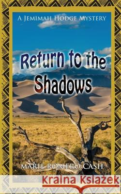 Return to the Shadows Marie Romero Cash 9781603819893