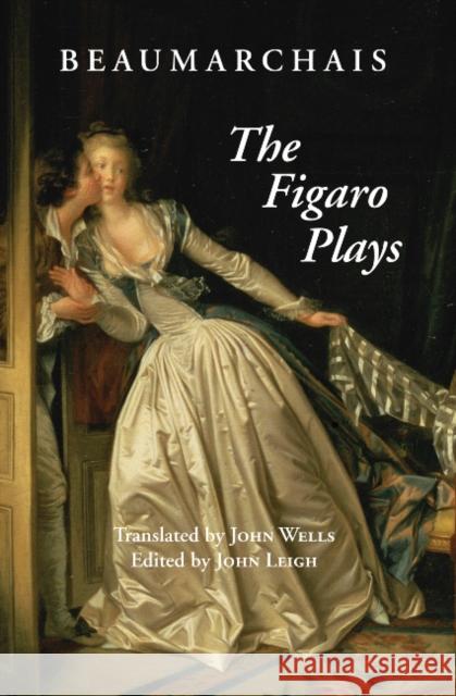 The Figaro Plays Beaumarchais 9781603841320