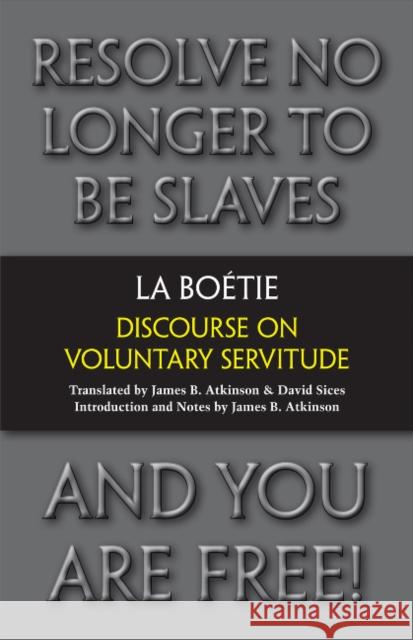 Discourse on Voluntary Servitude   9781603848404 