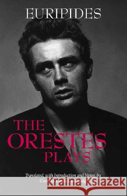 The Orestes Plays Euripides 9781603849326