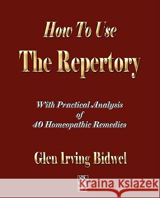 How To Use The Repertory  9781603861540 Rough Draft Printing